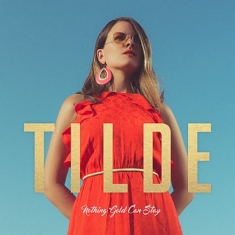 Tilde - Nothing gold can stay
