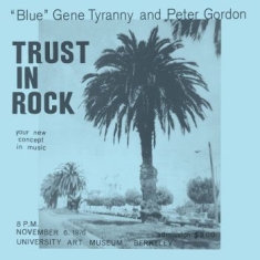 ''blue'' Gene Tyranny Peter Gordon - Trust In Rock