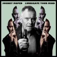 Moped Johnny - Lurrigate Your Mind (Vinyl)