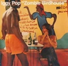 Iggy Pop - Zombie Birdhouse (Vinyl)