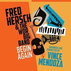 Herch Fred & Wdr Big Band (Vince Me - Begin Again