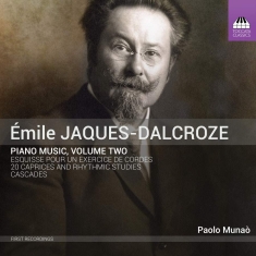 Jaques-Dalcroze Émile - Piano Music, Vol. 2