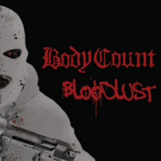Body Count - Bloodlust -Ltd-
