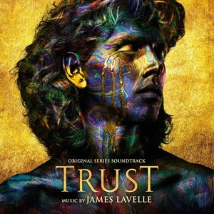 Trust - Original Series Soundtrack