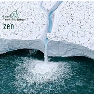 Various Artists - Zen (Yann Arthus-Bertrand)