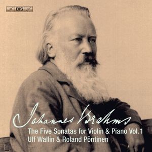 Johannes Brahms - The Five Sonatas For Violin & Piano