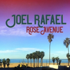 Joel Rafael - Rose Avenue (Vinyl)