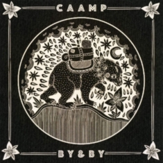 Caamp - By & By