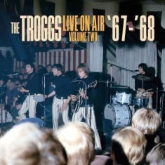 Troggs - Live On Air - Vol.1 - '66-'67 (Blue