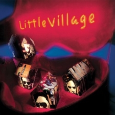 Little Village - Little Village (Syeor) i gruppen VI TIPSAR / Rhino Ltd Vinyl hos Bengans Skivbutik AB (3606428)