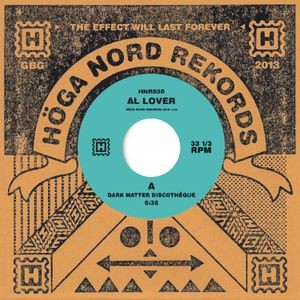 Al Lover - Dark Matter Discothéque / Mark E. M