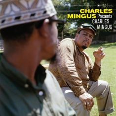 Charles Mingus - Presents -Deluxe-