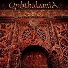 Ophthalamia - Ii Elishia Ii (3 Lp)