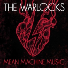Warlocks - Mean Machine Music