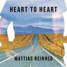Mattias Reinhed - Heart To Heart i gruppen CD / Pop hos Bengans Skivbutik AB (3630615)