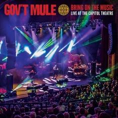 Gov't Mule - Bring On The Music