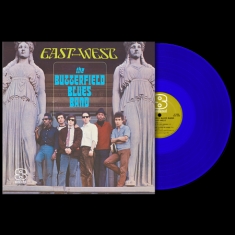 Butterfield Blues Band - East-West (Blue Vinyl)