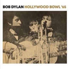 Dylan Bob - Hollywood Bowl '65 (Fm)