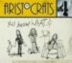 Aristocrats - You Know What...? (Cd+Dvd) i gruppen CD / Kommande / Rock hos Bengans Skivbutik AB (3636322)
