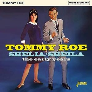 Tommy Roe - Shelia/Sheila: The Early Years