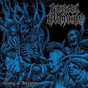 Burial Remains - Trinity Of Deception