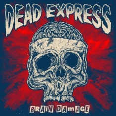 Dead Express - Brain Damage (Vinyl)