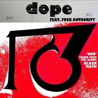 Dope Feat. Fuck Authority (Julian C - 666 / 1381