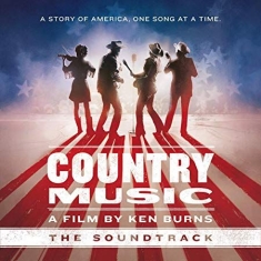 Various - Country Music - A Film by Ken Burns (The