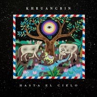 KHRUANGBIN - Hasta El Cielo (In Dub)