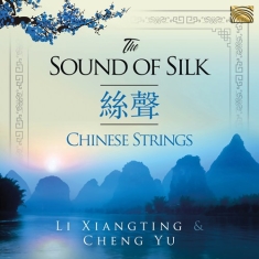 Li Xiangting Cheng Yu - The Sound Of Silk