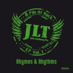 John Lindberg Trio - Rhymes & Rhythms - A Pile Of Rock -