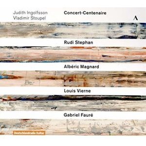 Fauré Gabriel Magnard Alberic S - Concert-Centenaire, Volumes 1-3 (3