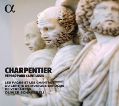 Charpentier M-A - Vêpres Pour Saint Louis