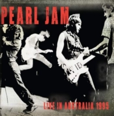Pearl Jam - Live In Australia 1995