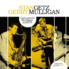 Stan Getz/Gerry Mulligan - Getz Meets Mulligan In Hi-Fi With Lou Le