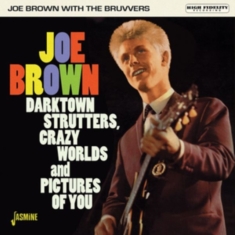 Joe Brown With The Bruvvers - Darktown Strutters, Crazy Worlds And Pictures Of You