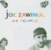 Joe Zawinul - My People i gruppen CD / Jazz/Blues hos Bengans Skivbutik AB (3654044)