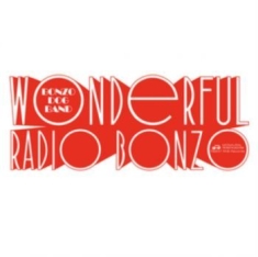 Bonzo Dog Doo Dah Band - Wonderful Radio Bonzo!