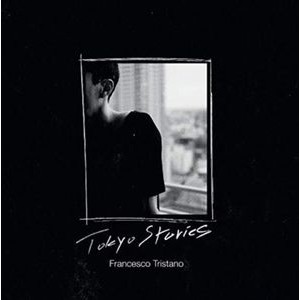Francesco Tristano - Tokyo Stories