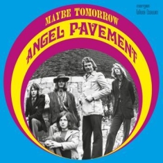 Angel Pavement - Maybe Tomorrow
