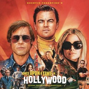 Various - Quentin Tarantino's Once Upon A Time In Hollywood Original Motion Picture Soundtrack