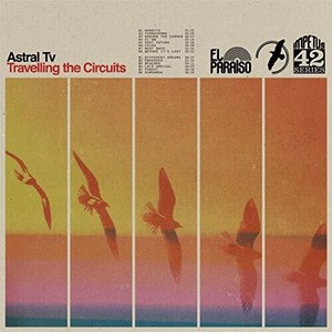 Astral TV - Travelling The Circuits