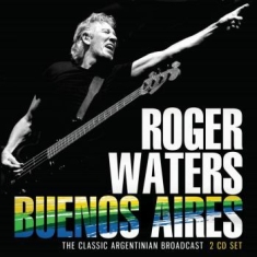 Waters Roger - Buenos Aires 2 Cd (Broadcast 2002)