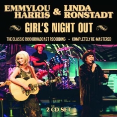 Harris Emmylou & Ronstadt Linda - Girls Night Out (2 Cd Broadcast 199