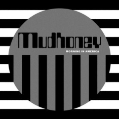 Mudhoney - Morning In America (Loser Edition S