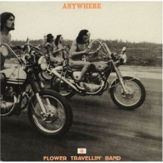 Flower Travellin' Band - Anywhere (180 G)
