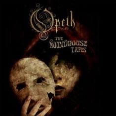 Opeth - Roundhouse Tapes The (2 Cd)