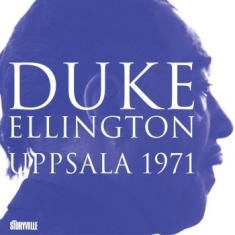 Ellington Duke - Uppsala 1971