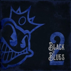 Black stone cherry - Black To Blues Vol. 2 (Blue)