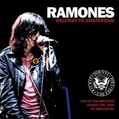 Ramones - Halfway To Amsterdam 1986